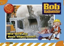 Folge 4: Baustellenbuch 2: Wie wird ein Haus abgerissen